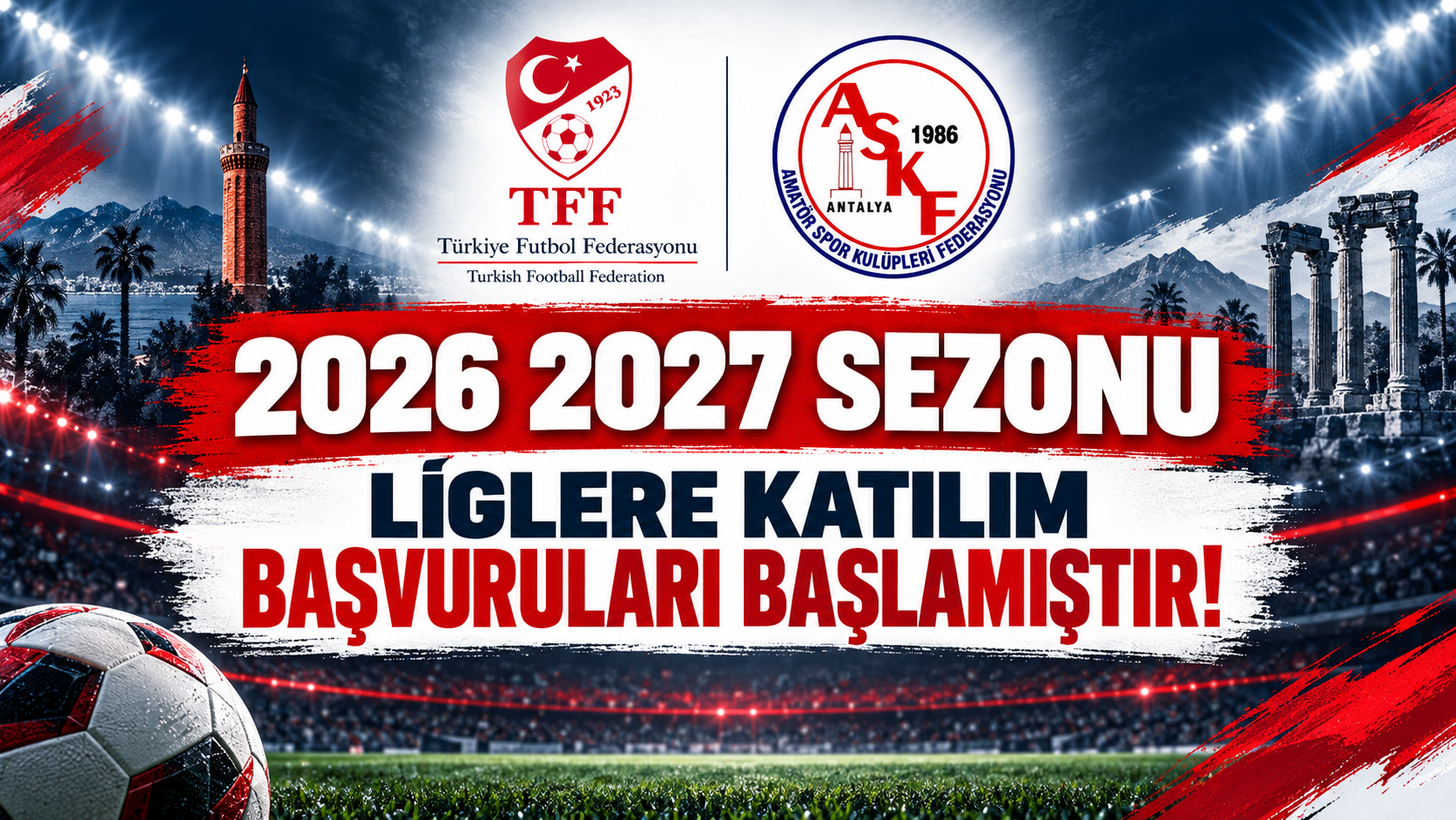 2026/2027 SEZONU LİGLERE KATILIM BAŞVURULARI BAŞLAMIŞTIR!