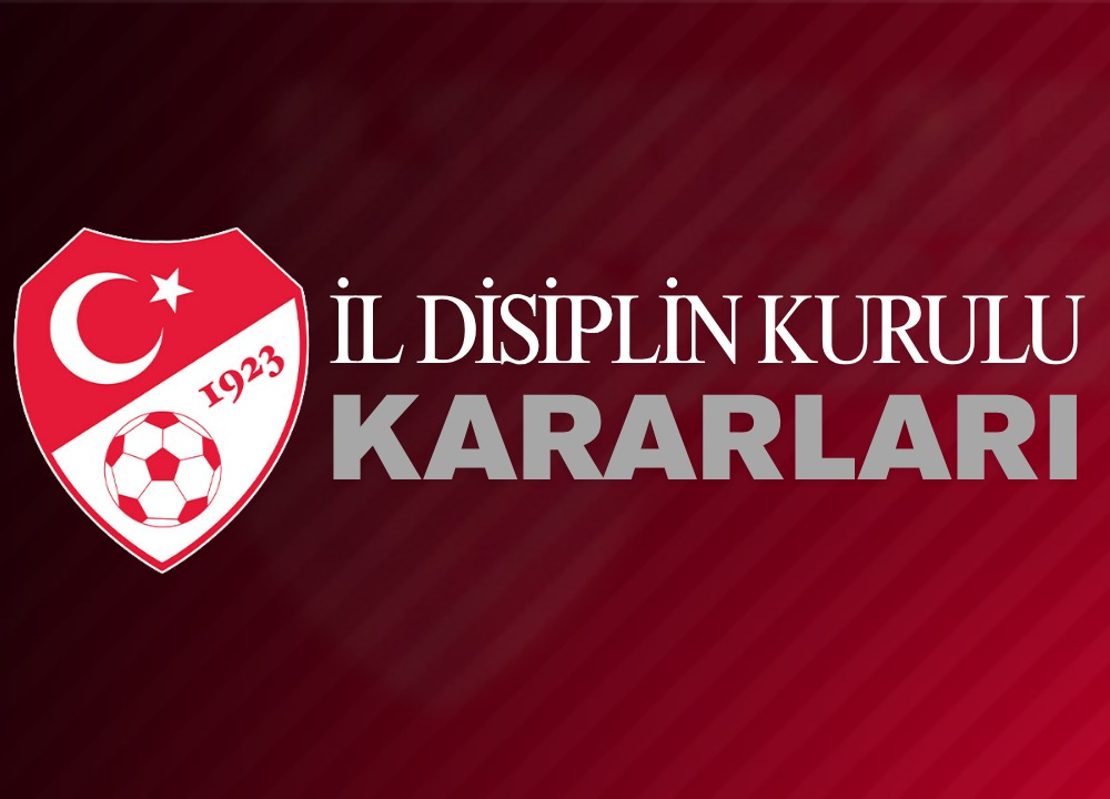 05.03.2026 Tarihli İl Disiplin Kurulu Kararları