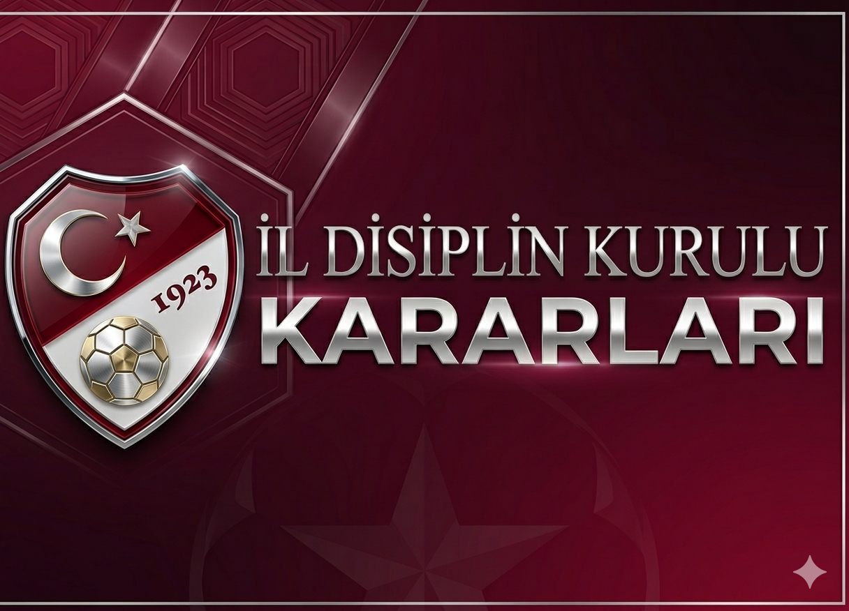 13.08.2026 Tarihli İl Disiplin Kurulu Kararları